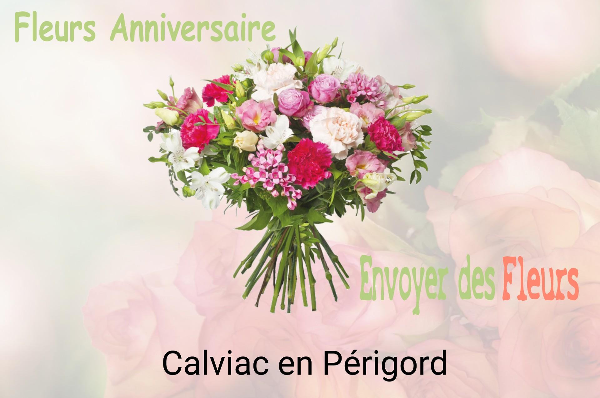 Bouquet de fleurs d’anniversaire livré à Calviac-en-Périgord