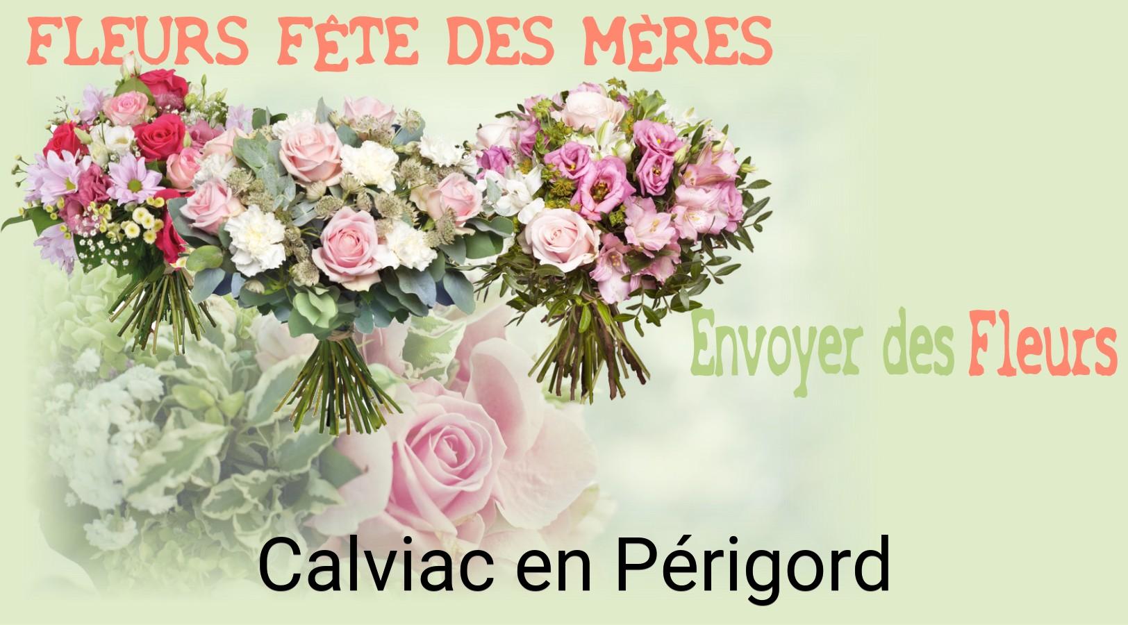 Bouquet de Fête des Mères livré à Calviac-en-Périgord